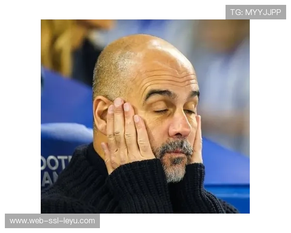 瓜迪奥拉：斯通斯受伤影响阵容，福登状态良好时是钻石